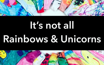 It’s Not All Rainbows and Unicorns